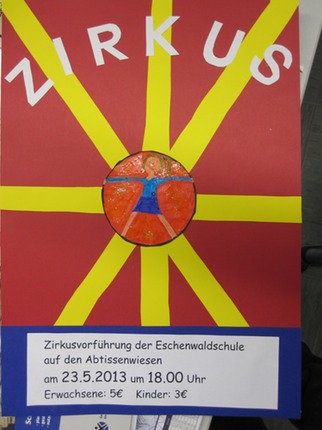 Zirkus Eschenwaldschule 2013 Plakat